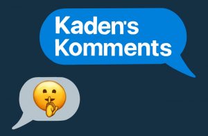 Gays and their grapes: Kadens Komments final sign off
