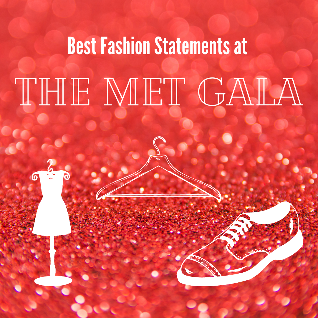 Best fashion statements at The Met Gala The Linfield Review