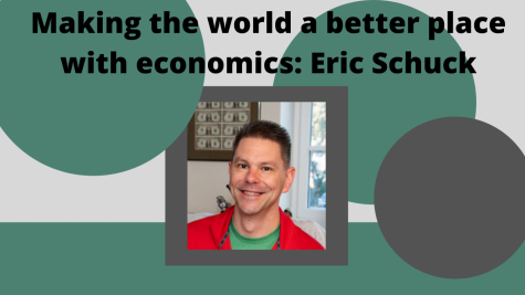 Haciendo del mundo un lugar mejor con la economía: Eric Schuck